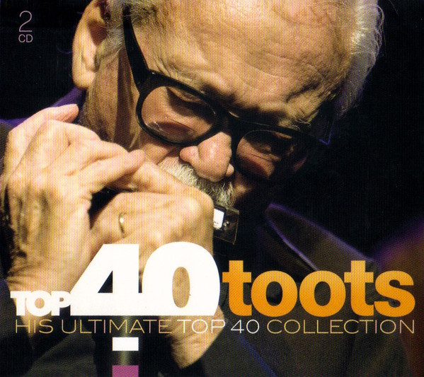 Thielemans Toots — His Ultimate Collection