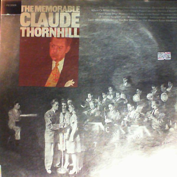 Thornhill Claude — Memorable Claude Thornhill