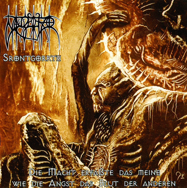 Nagelfar — Srontgorrth (Die Macht Erfaßte Das Meine Wie Die Angst Das Blut Der Anderen)