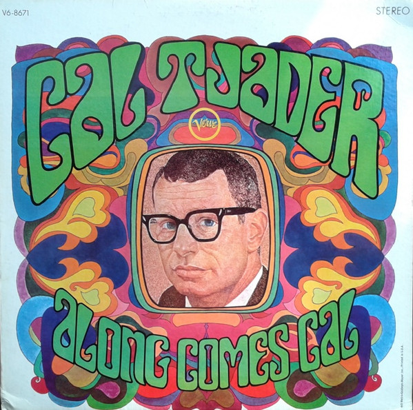 Tjader Cal — Along Comes Cal