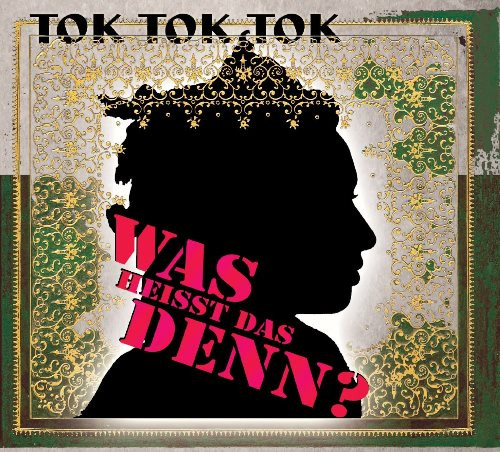 Tok Tok Tok — Was Heisst Das Denn ?