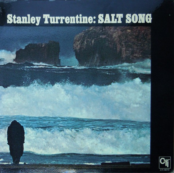Turrentine Stanley — Salt Song