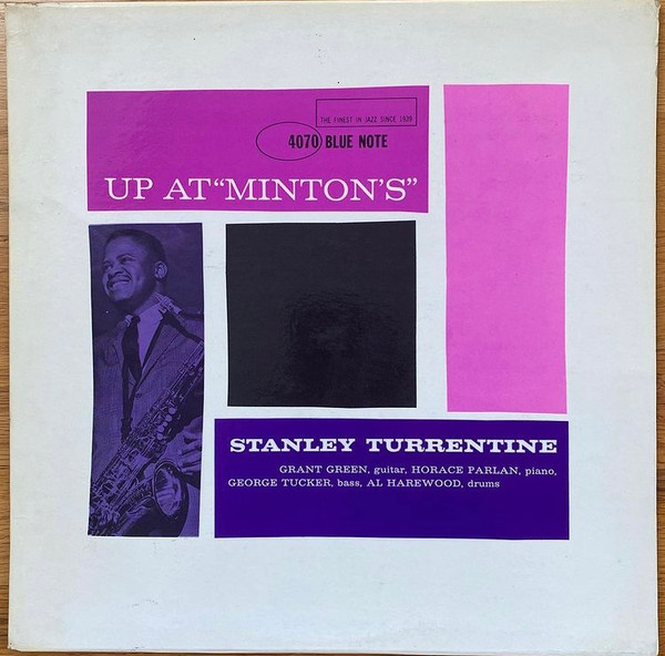 Turrentine Stanley — Up At "Minton's" Vol. 2