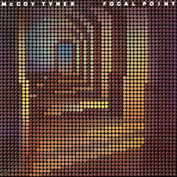 Tyner McCoy — Focal Point