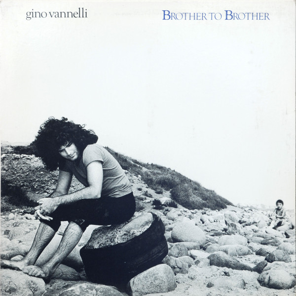 Vannelli Gino — Brother To Brother