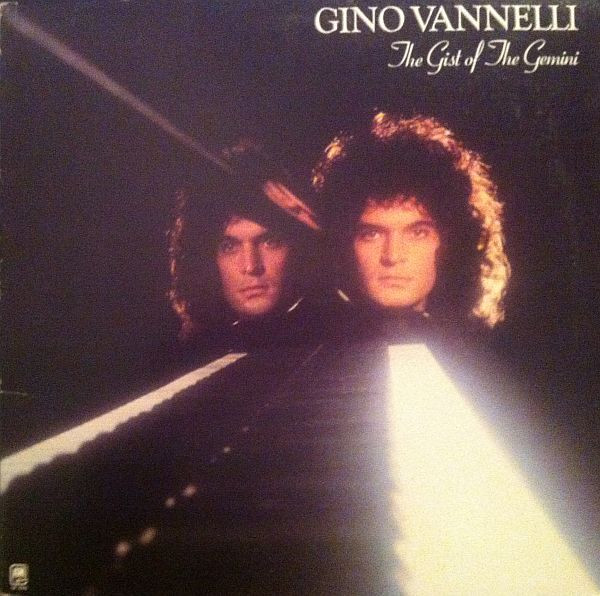 Vannelli Gino — Gist Of The Gemini