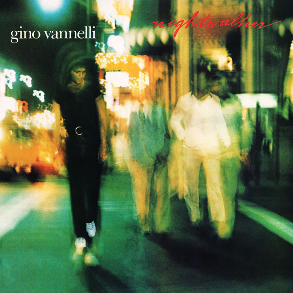 Vannelli Gino — Nightwalker