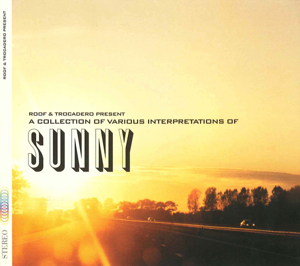 Various Artists — A Collection Of Various Interpretations Of Sunny