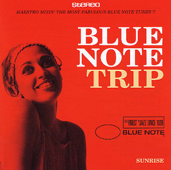 Various Artists — Blue Note Trip - Sunrise