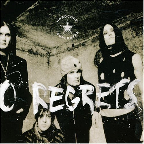 Hardcore Superstar — No Regrets