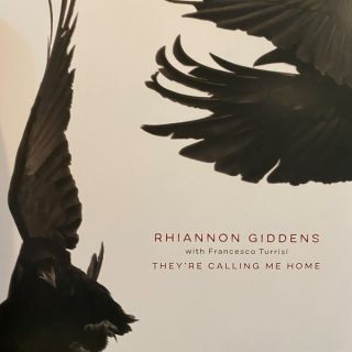 Rhiannon Giddens — They’re Calling Me Home