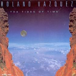 Vazquez Roland — Tides Of Time