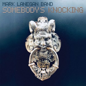 Mark Lanegan — Somebody'S Knocking