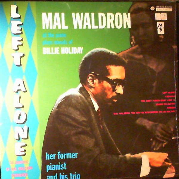 Waldron Mal — Left Alone
