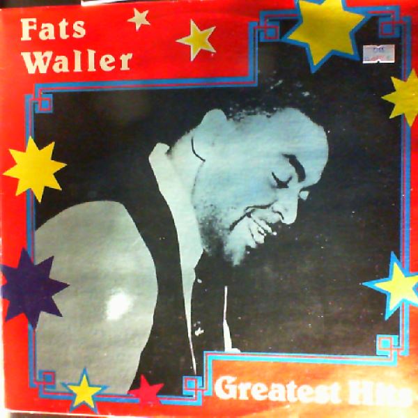 Waller Fats — Greatest Hits