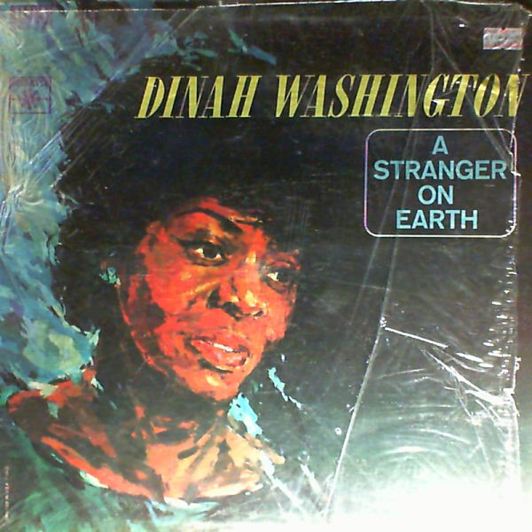 Washington Dinah — A Stranger On Earth