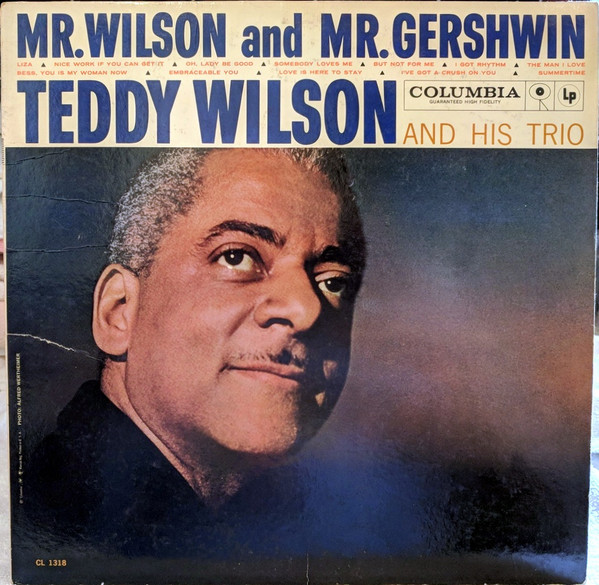 Wilson Teddy Trio — Mr. Wilson And Mr. Gershwin