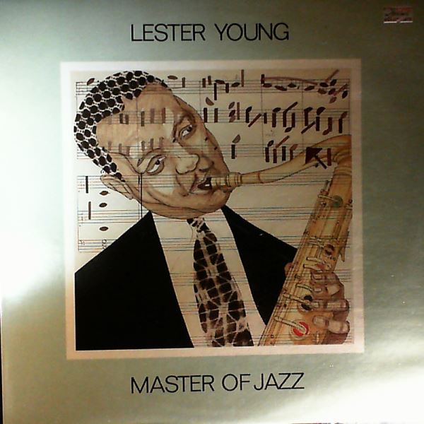 Young Lester — Master Of Jazz