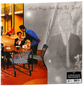 Robert Fripp — God Save The Queen / Under Heavy Manners