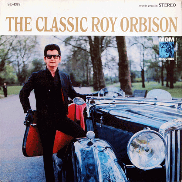 Roy Orbison — The Classic Roy Orbison