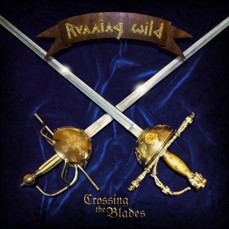 Running Wild — Crossing The Blades