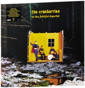 The Cranberries — To The Faithful Departed