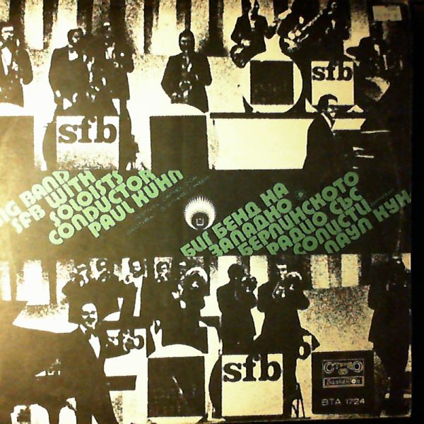 Big Band SFB (cond. Kuhn Paul) — Big Band SFB (cond. Kuhn Paul) (Big Bend SFB With Soloists)