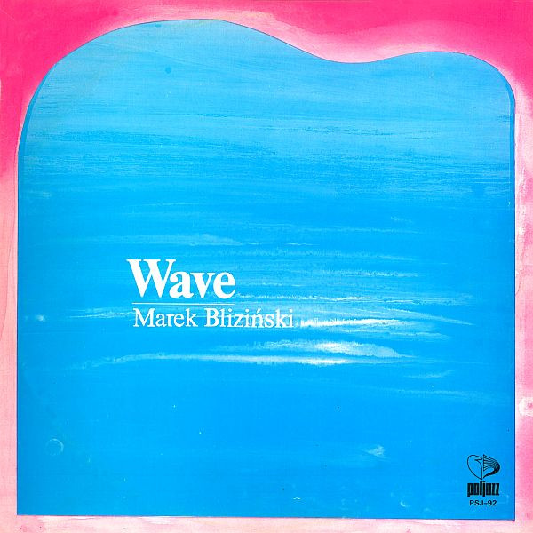 Blizinski Marek — Wave