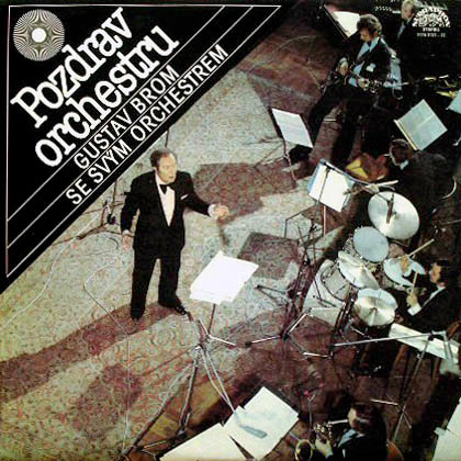 Brom Gustav Orchestra — Pozdrav Orchestru