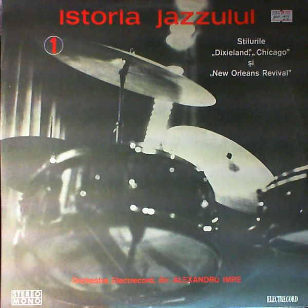 Electrecord Orchestra (cond. Imre Alexandru) — Dixieland/Chicago/New Orleans Revival