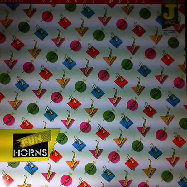 Fun Horns (Schlott Volker / Klemm Thomas / Huke Jorg / Hesse Joachim) — Natural Music