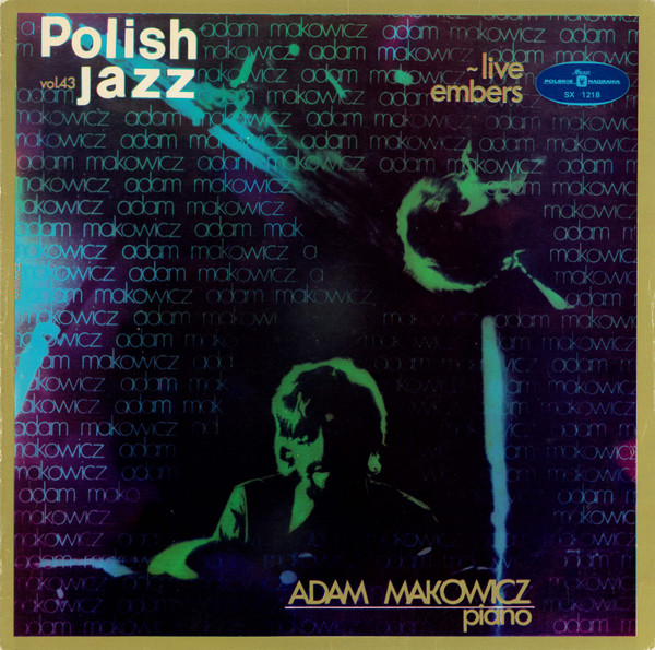 Makowicz Adam — Live Embers (Polish Jazz - Vol. 43)