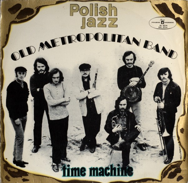 Old Metropolitan band — Time Machine (Polish Jazz - Vol. 23)