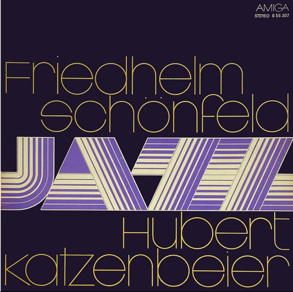 Friedhelm Schönfeld - Hubert Katzenbeier — Jazz