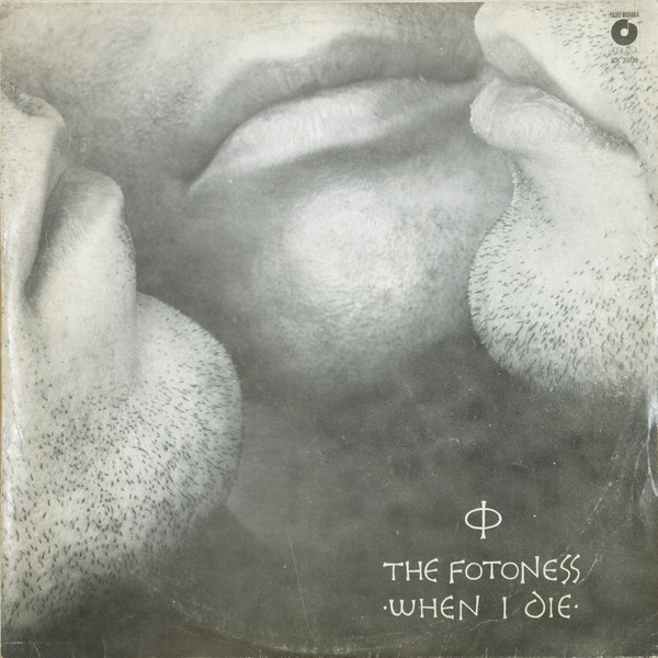 The Fotoness — When I Die