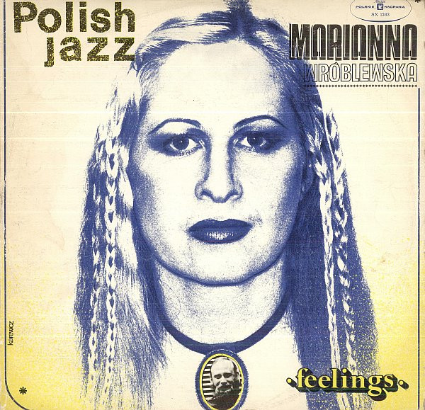 Wroblewska Marianna — Feelings (Polish Jazz - Vol. 53)