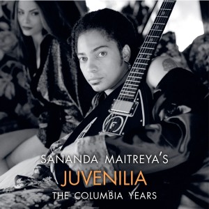 Sananda Maitreya — Juvenilia: The Columbia Years