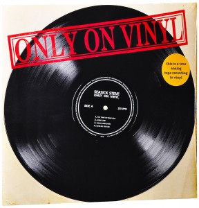 Seasick Steve — Only On Vinyl