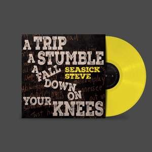 Seasick Steve — A Trip A Stumble A Fall Down On Your Knees