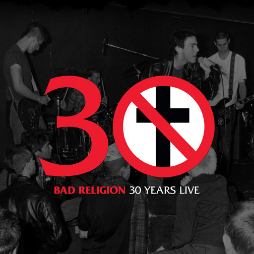 Bad Religion — 30 Years Live