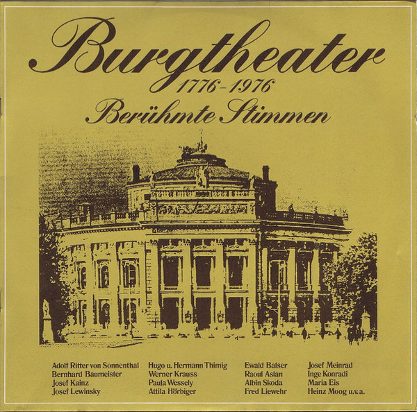 Wessely Paula, Horbiger Attila, Balser Ewald, Meinrad Josef — Burgtheater 1776-1976 Beruhmte Stimmen