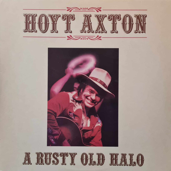 Axton Hoyt — A Rusty Old Halo
