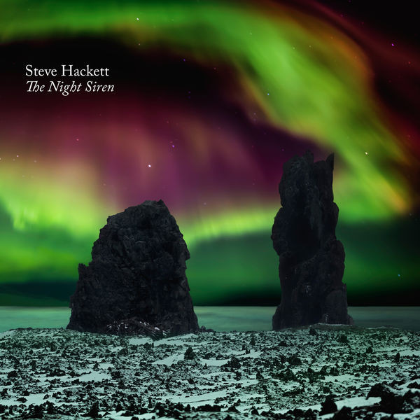 Steve Hackett — The Night Siren