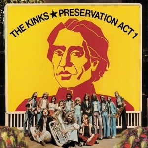 Kinks — Preservation Act 1
