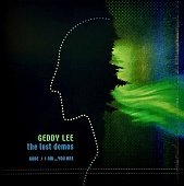 GEDDY LEE — The Lost Demos