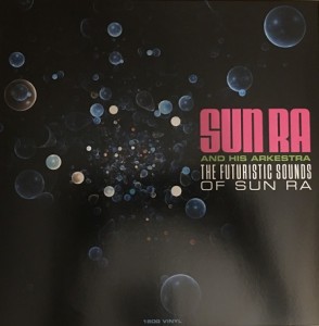 Sun Ra — The Futuristic Sounds Of Sun Ra