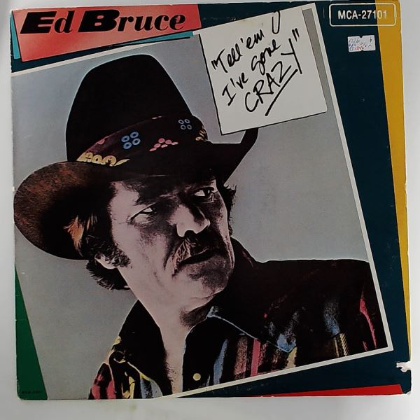 Bruce Ed — Tell 'Em I've Gone Crazy