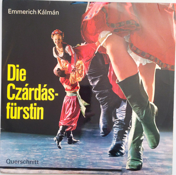 Emmerich Kalman — Die czardasfurstin