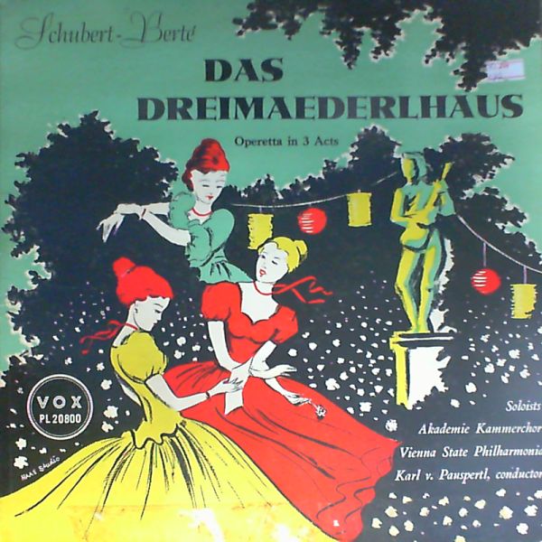 Pauspertl v. Karl — Schubert-Berte: Das Dreimaederlhaus (operetta in 3 acts)