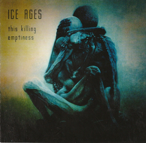 Ice Ages — This Killing Emptiness